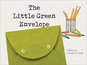 Cover for The Little Green Envelope