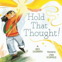 Hold That Thought!