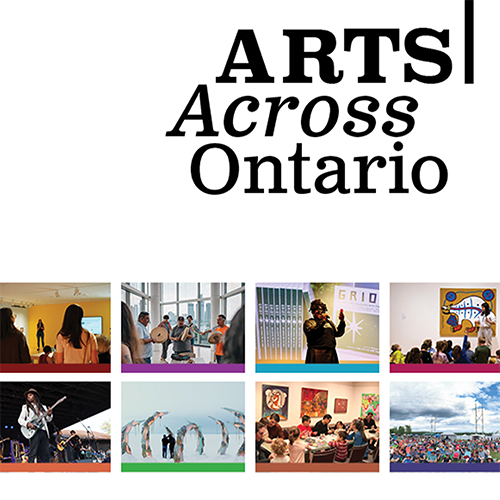 Cover of 'Arts Across Ontario' Impact Report 2025, featuring photos of arts events and performances.