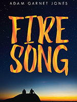 Fire Song by Adam Garnet Jones